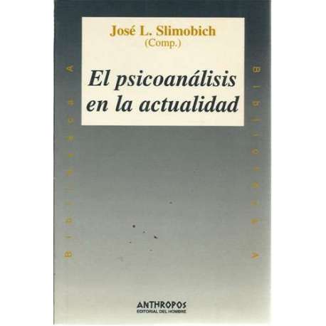 El psicoanálisis en la actualidad