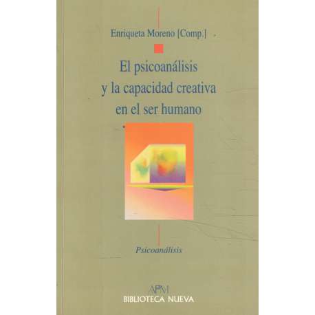 El psicoanálisis y la capacidad creativa en el ser humano
