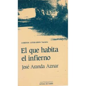 El que habita el infierno