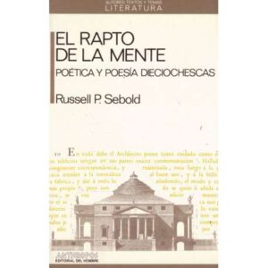 El rapto de la mente. Poética y poesía dieciochescas