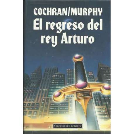 El regreso del rey Arturo