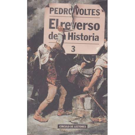 El reverso de la Historia: Tomo 3.- Dudas y enigmas de la Historia