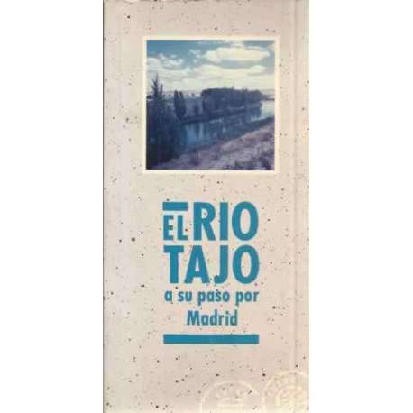 El río tajo a su paso por Madrid