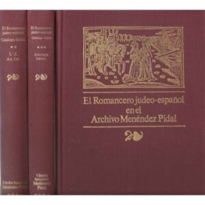 El Romancero judeo-español en el Archivo Menéndez Pidal. 3 tomos