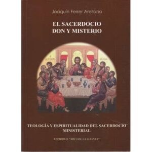 El sacerdocio, Don y Misterio