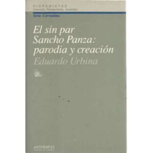 El sin par Sancho Panza paraodia y creación