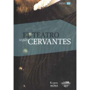 El teatro según Cervantes