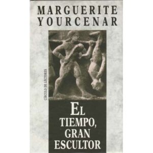 El tiempo, gran escultor