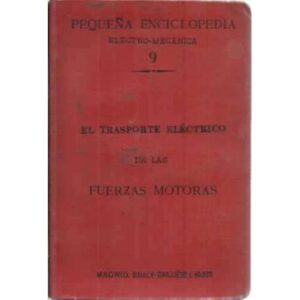 EL TRANSPORTE ELÉCTRICO DE LAS FUERZAS MOTORAS