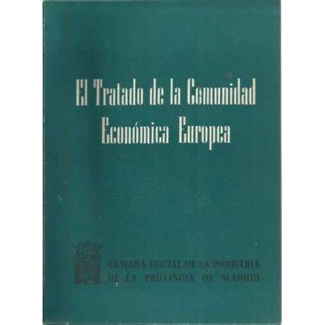 El tratado de la comunidad económica europea