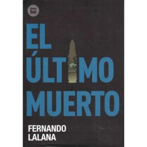 El último muerto