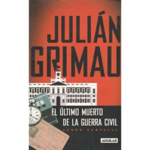El último muerto de la guerra civil Pedro Carvajal