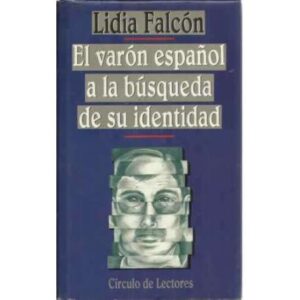 El varón español a la búsqueda de su identidad