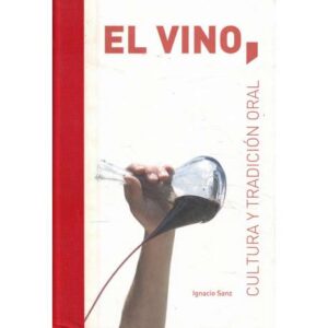 El vino. Cultura y tradición oral