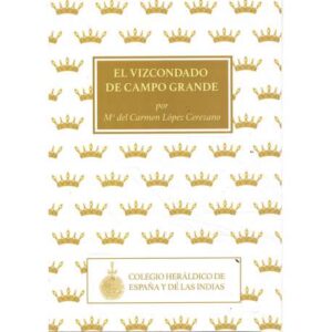 El Vizcondado de Campo Grande