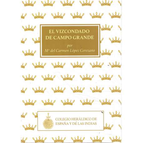 El Vizcondado de Campo Grande
