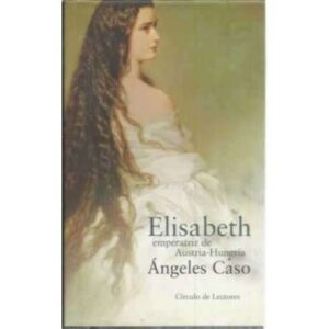 Elisabeth, emperatriz de Austria-Hungría
