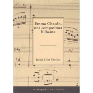 Emma Chacón, una compositora bilbaína