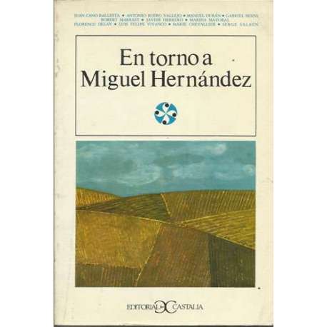 En torno a Miguel Hernández