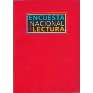 Encuesta nacional de lectura. Incluye CD