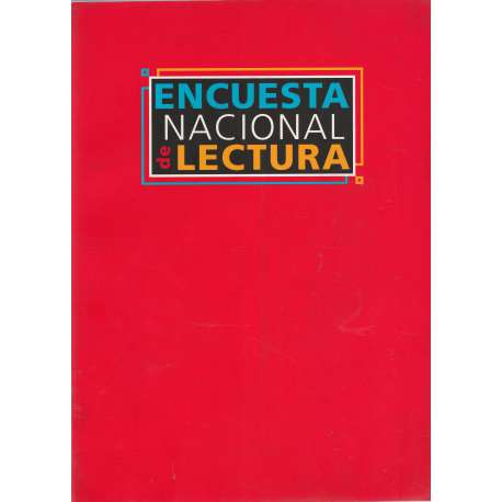Encuesta nacional de lectura. Incluye CD