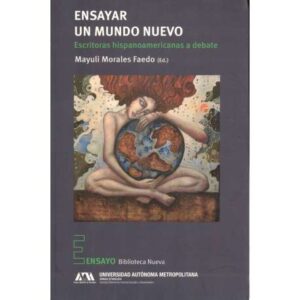 Ensayar un mundo nuevo