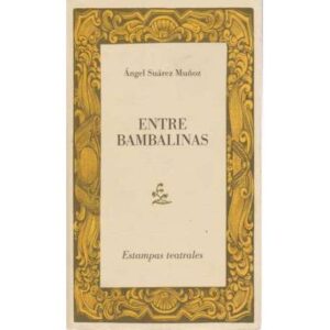 Entre bambalinas