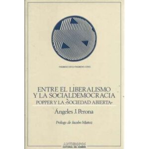 Entre el liberalismo y la socialdemocracia