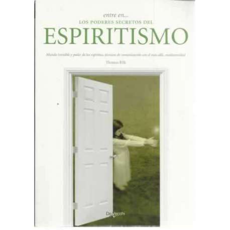 Entre en... Los poderes secretos del espiritismo