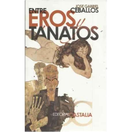 Entre Eros y Tanatos