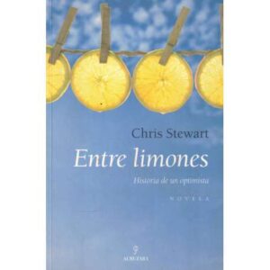 Entre limones. Historia de un optimista