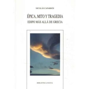 Épica, mito y tragedia. Edipo más allá de Grecia