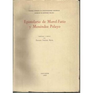 Epistolario de Morel-Fatio y Menéndez Pelayo