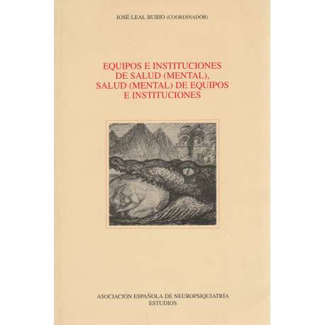 Equipos e instituiones de salud (mental), salud (mental) de equipos e instituciones