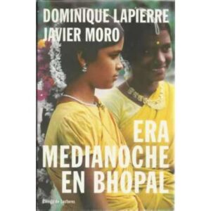 Era medianoche en Bhopal