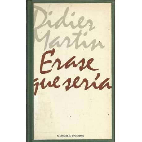 Erase que sería