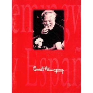 Ernest Hemingway y España