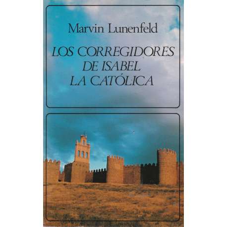 Los corregidores de Isabel La Católica