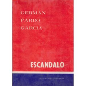 Escándalo. Antes del alma fue la poesía