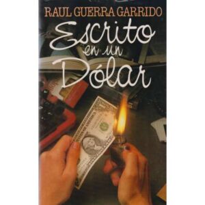 Escrito en un Dollar