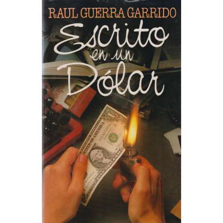 Escrito en un Dollar