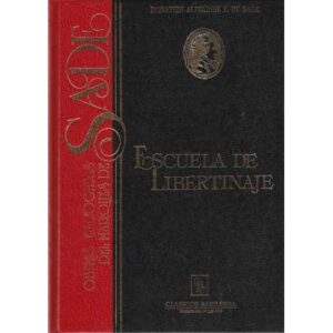 Escuela de libertinaje. Los ciento veinte días de Sodoma
