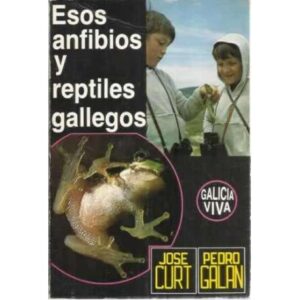 Esos anfibios y reptiles gallegos