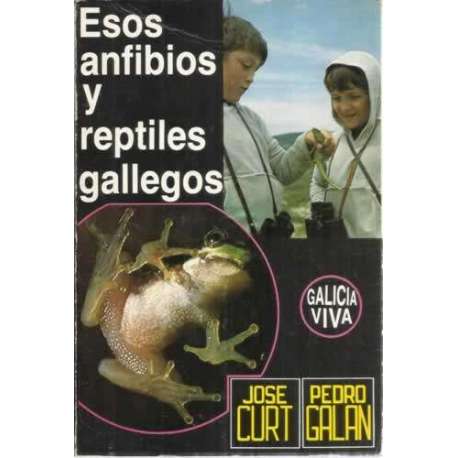 Esos anfibios y reptiles gallegos