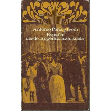 España desde la ópera a la zarzuela
