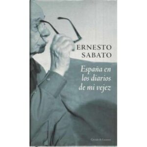 España en los diarios de mi vejez