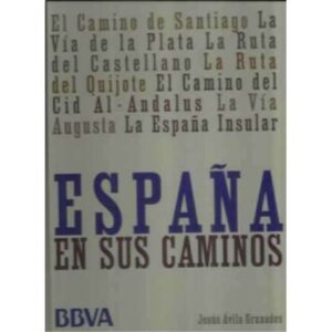 España en sus caminos