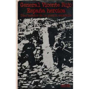 España heroíca. Diez bocetos de la guerra española