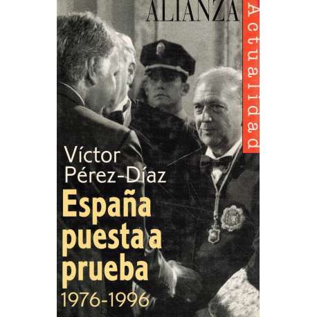 España puesta a prueba 1976-1996