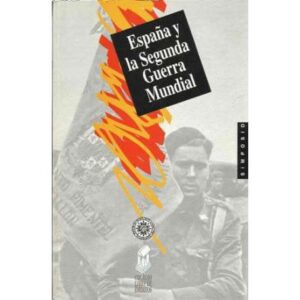España y la Segunda Guerra Mundial